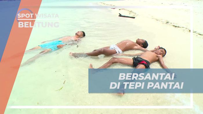 Berbaring di Tepi Pantai Tanjung Kelayang, Beristirahat Sejenak Melepas Lelah, Belitung