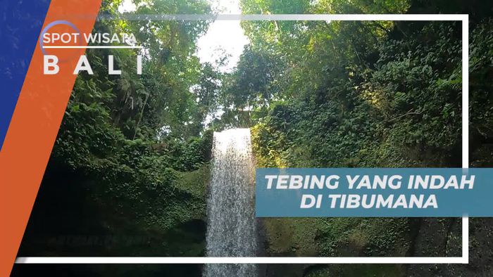 Menyusuri Keindahan Tebing-tebing di Sekeliling Air Terjun Tibumana Bangli Bali
