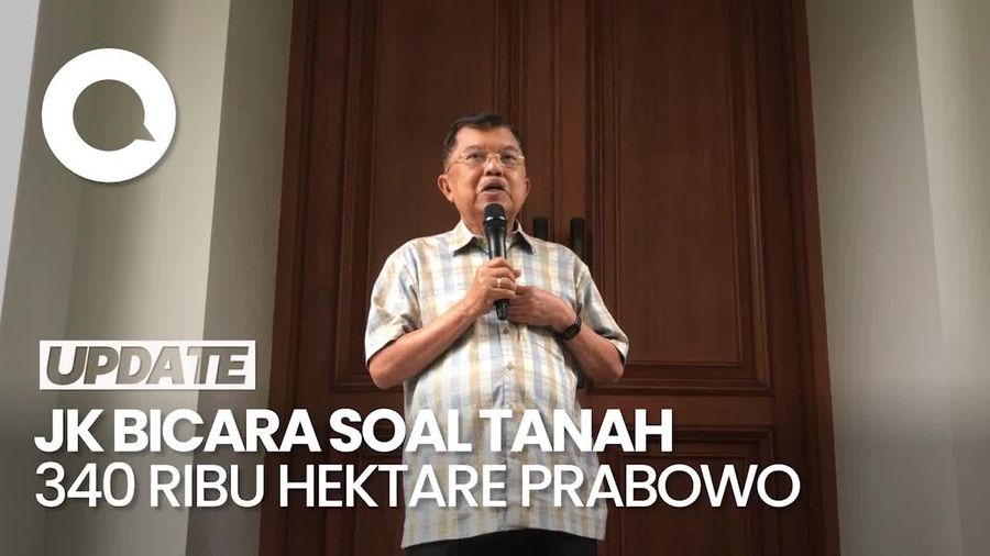 Cerita JK soal Asal Tanah 340 Ribu Hektare Prabowo yang Disinggung Anies