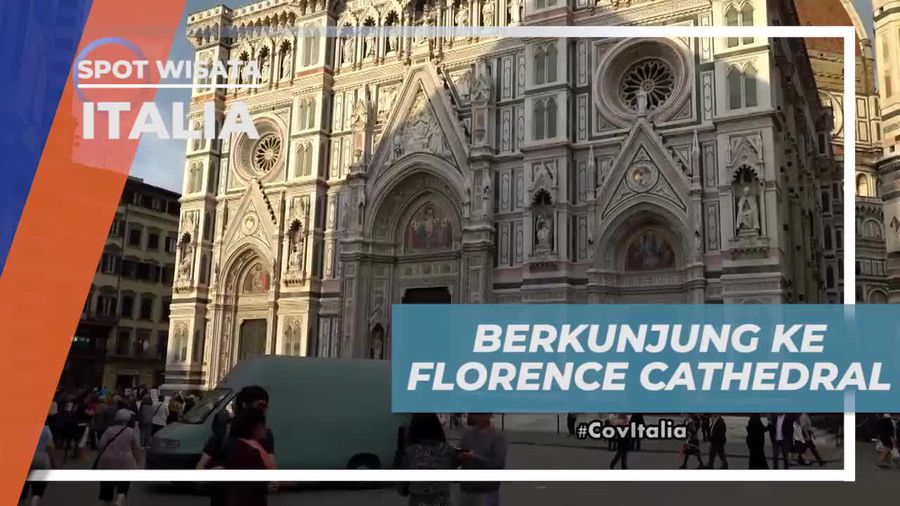 Melihat Dari Dekat Florence Cathedral, Bangunan Bersejarah Dengan Detail yang Begitu Indah, Italia