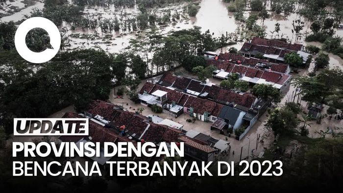 BNPB Ungkap 5 Provinsi dengan Bencana Terbanyak di 2023, Jabar Nomor 1