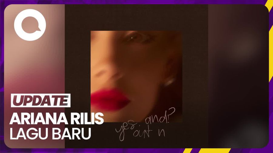 Ariana Grande Rilis Lagu Baru yes, and? 
