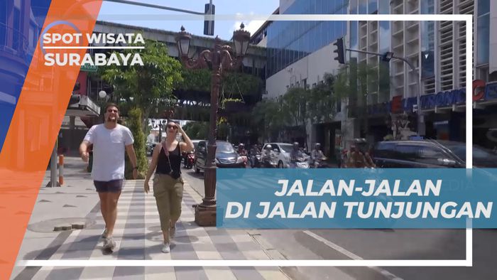 Jalan Tunjungan, Vacation Seru Jalan-jalan di Kota Tuannya Surabaya