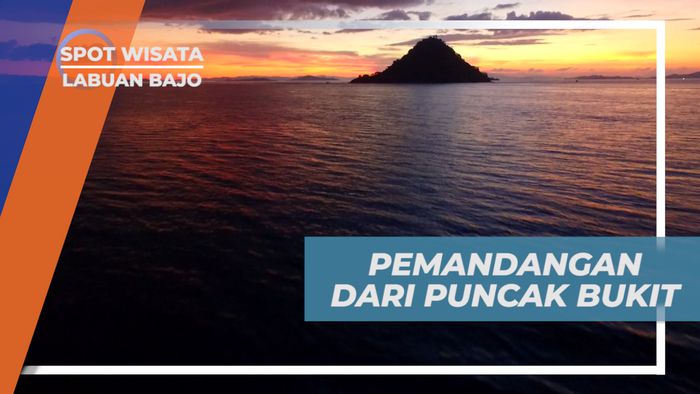 Indahnya Pemandangan Sunset dari Puncak Bukit Pulau Kelor, Labuan Bajo