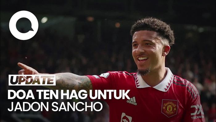 Sancho Pulang ke Dortmund, Ten Hag: Semoga yang Terbaik Untuknya