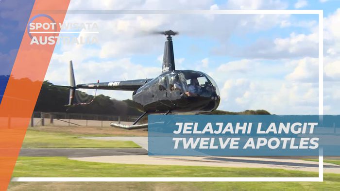 Pengalaman Tak Terlupakan Menjelajahi Langit Twelve Apotles Naik Helikopter, Australia