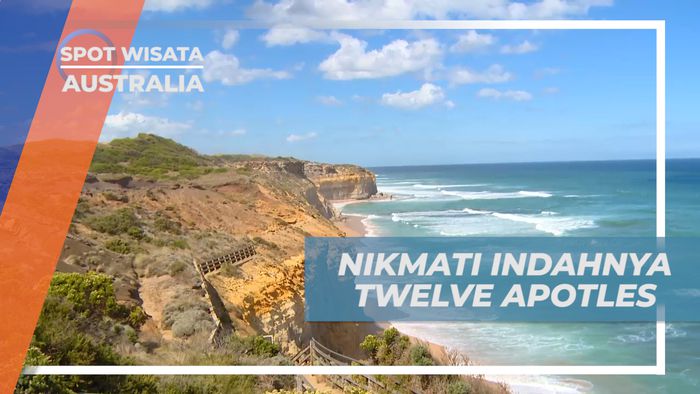 Menikmati Indahnya Pemandangan Alam Twelve Apotles yang Mempesona, Australia