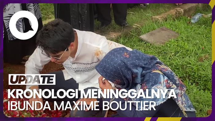 Ibunda Maxime Bouttier Sempat Cuci Darah Sebelum Meninggal