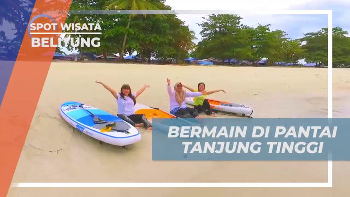 Bermain Seru di Pantai Tanjung Tinggi Belitung