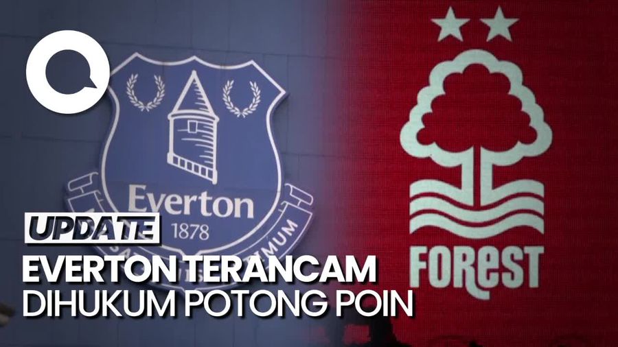 Duh, Everton Bisa Kena Sanksi Potong Poin Lagi Gegara Langgar Aturan Finansial