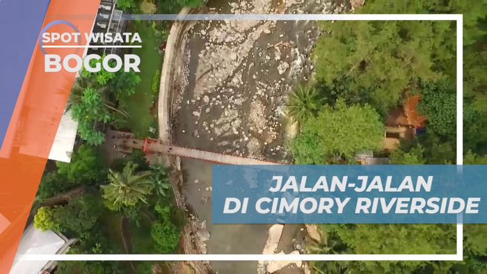 Habiskan Waktu Libur Jalan-jalan Santai di Tepi Sungai Kawasan Puncak, Bogor