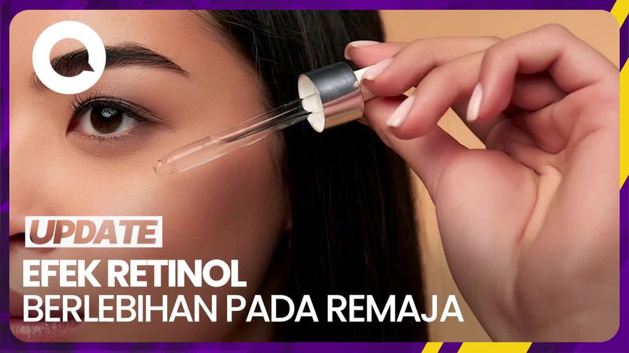 Dampak Penggunaan Retinol yang Berlebihan pada Remaja