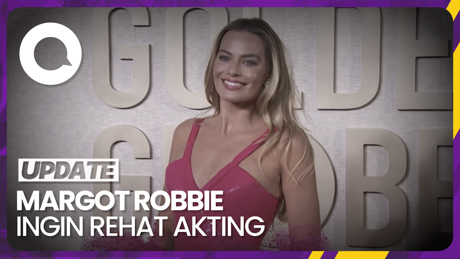 Keinginan Margot Robbie Rehat dari Dunia Akting