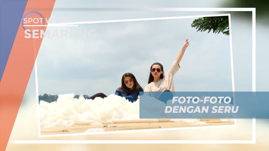 Cekrak-cekrek Berpose Seru di Spot Foto Unik Berasa di Atas Awan, Semarang
