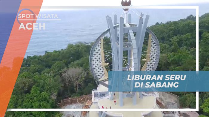 Liburan Seru, Berpetualang Menuju titik Paling Barat Indonesia, Aceh