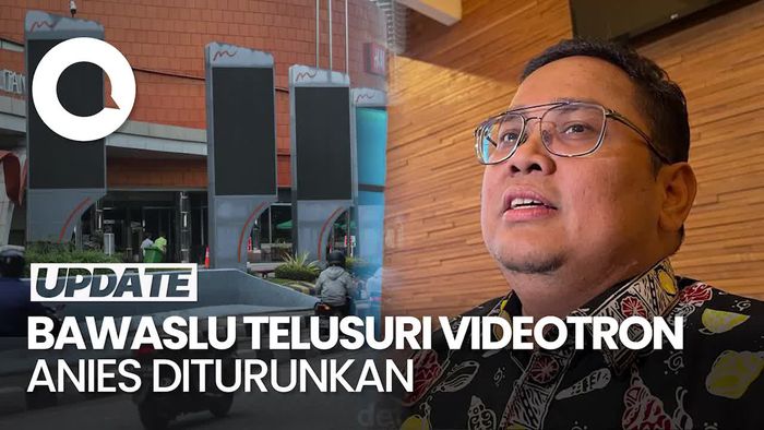 Respons Ketua Bawaslu soal Videotron Anies Mendadak Diturunkan