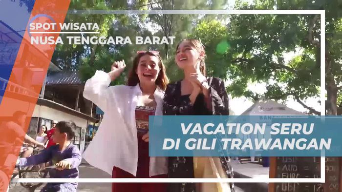 Vacation Asik dan Seru di Gili Trawangan Lombok 