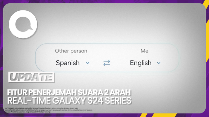 Kebolehan Galaxy S24 Series: Ada Penerjemah Suara 2 Arah Real-Time