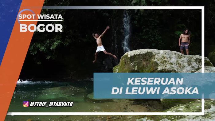 Seru-seruan Melompat Dari Bebatuan, Leuwi Asoka Bogor
