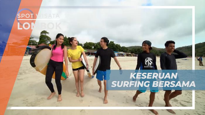 Surfing Seru Menaklukkan Ombak Pantai Selong Belanak Lombok