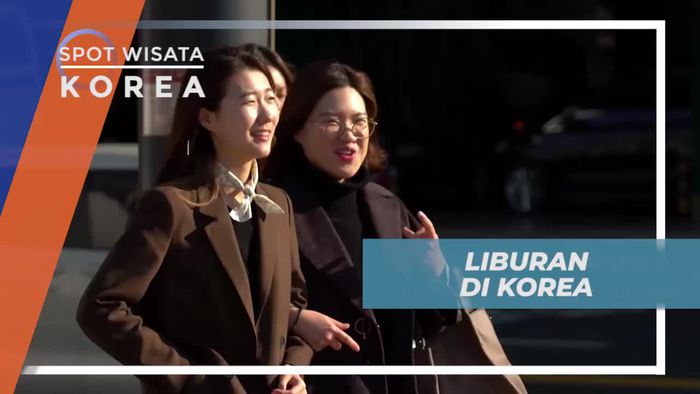 Vacation Seru di Korea Selatan, Siap Berpetualang ke Ragam Destinasi Wisata Populer