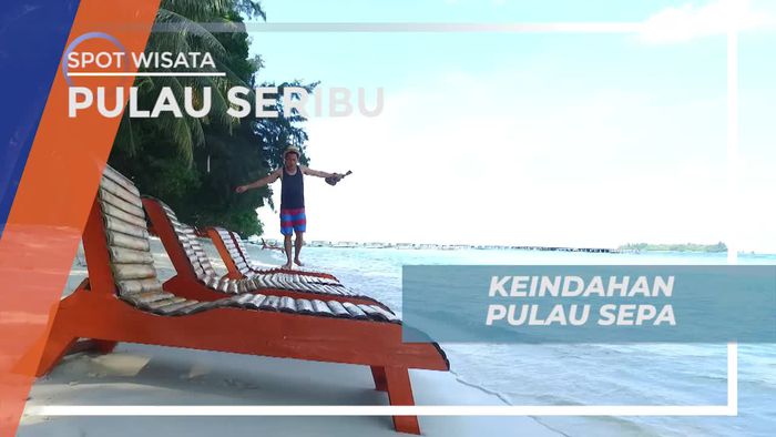 Pulau Sepa, Keindahan Alam Asri di Kepulauan Seribu 