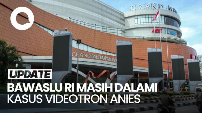 Bawaslu RI soal Videotron Anies di Bekasi: Masih Ditelusuri