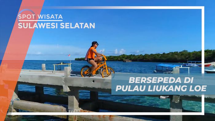Bersepeda Seru Bersepeda Menikmati Keindahan Pulau Liukang Loe, Sulawesi Selatan