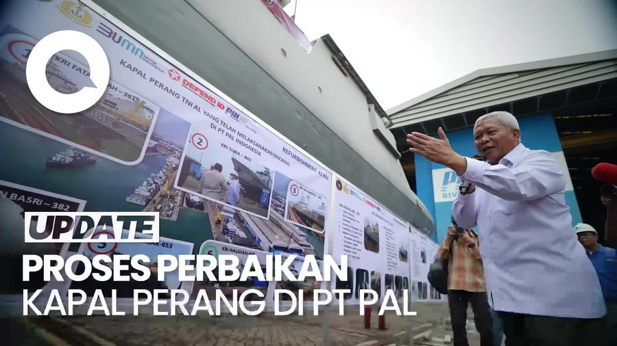 Proses Pengerjaan Perbaikan Kapal Perang di PT PAL