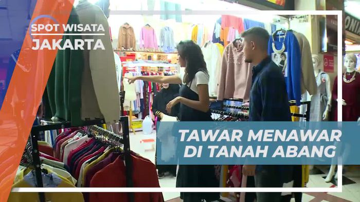 Momen Seru Tawar-menawar di Tanah Abang Jakarta 