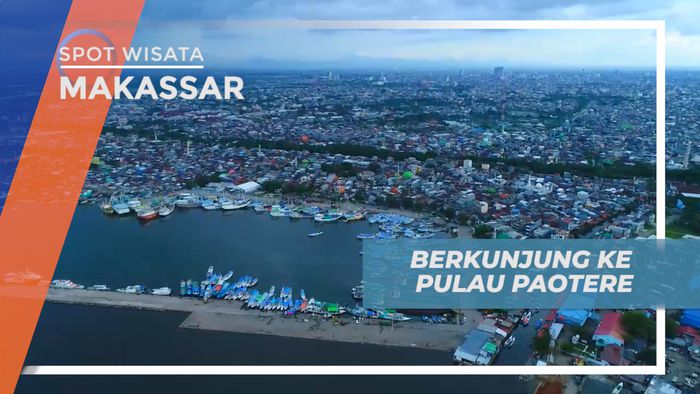Pelabuhan Paotere, Liburan Seru Mengunjungi Pelabuhan Ikan di Kota Makassar
