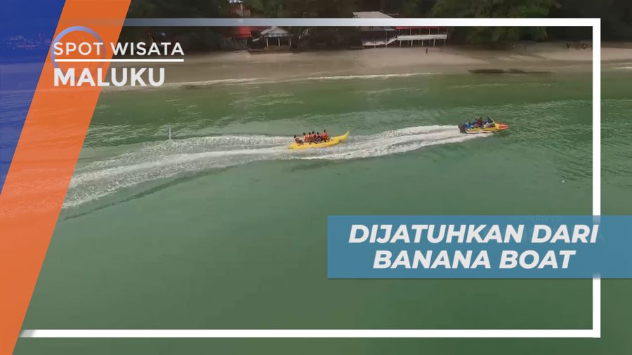 Sensasi Seru Terhempas ke Laut Naik Banana Boat, Maluku