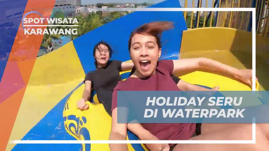 Holiday Seru di Wonderland Adventure Waterpark Karawang