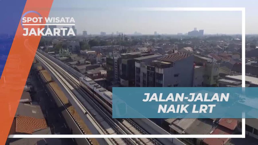 Menyusuri Keindahan Ibu Kota Dengan Naik LRT