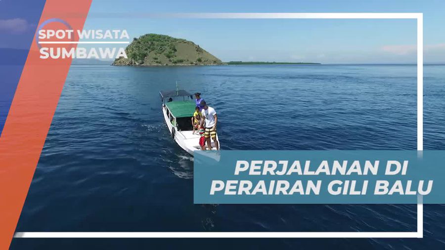Melintasi Perairan Gili Balu Menuju Pulau Paserang Sumbawa