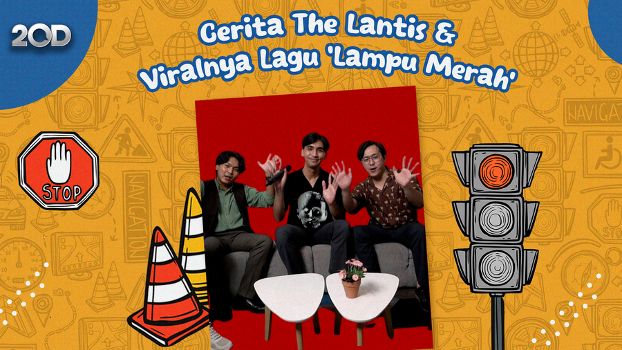 KETIK Eps 2: The Lantis dan Makna Lagu Lampu Merah yang Viral
