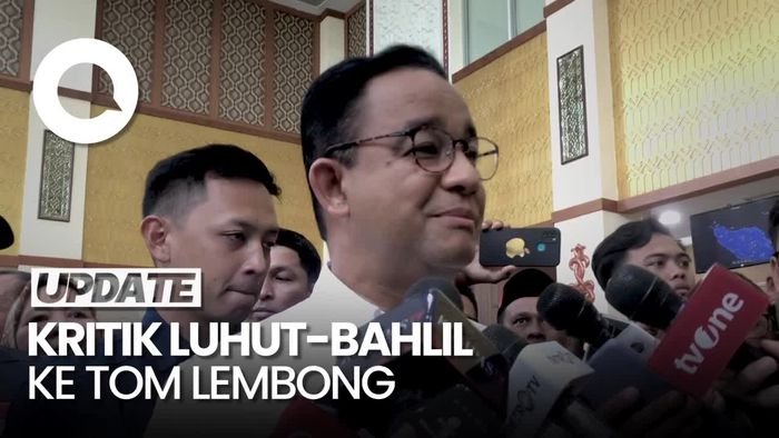 Tom Lembong Dikritik Luhut dan Bahlil, Anies: Tidak Perlu Panik