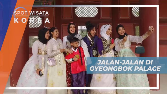 Gyeongbok Palace, Berkeliling Desa Wisata Sambil Memakai Pakaian Adat Khas Korea Selatan