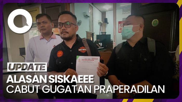 Gugatan Praperadilan Siskaeee Dicabut!