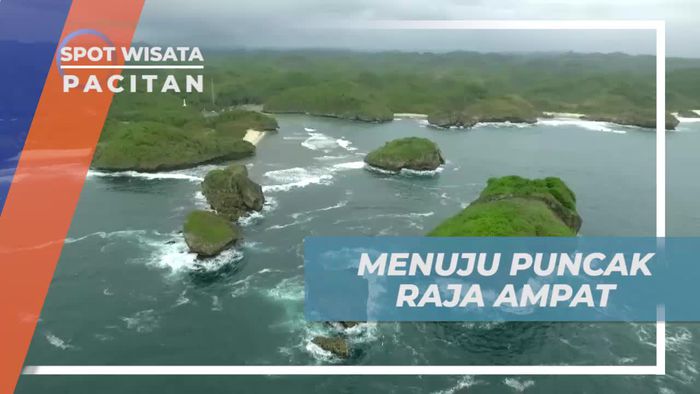 Perjalanan Menuju Puncak Raja Ampatnya Pacitan