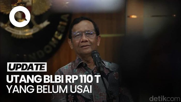 Mahfud Bahas Utang BLBI Rp 110 T: Sisanya Harus Ditagih Pak Presiden