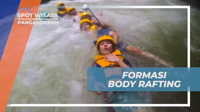 Mengisi Liburan, Menikmati Keseruan Body Rafting, Pangandaran