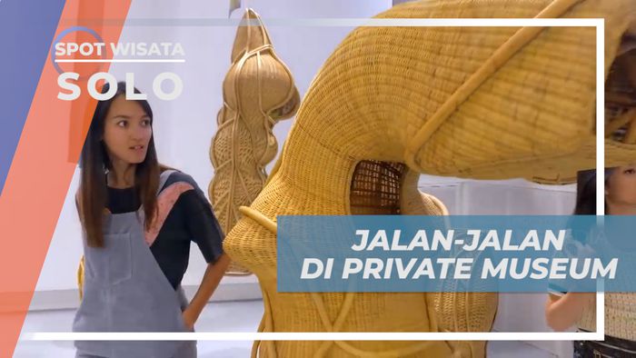 Liburan Seru, Menikmati Beragam Koleksi Seni di Museum, Solo