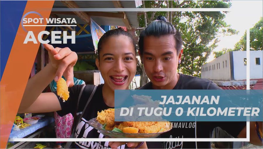 Menikmati Camilan Bercita Rasa Khas Tugu Nol Kilometer Indonesia, Aceh