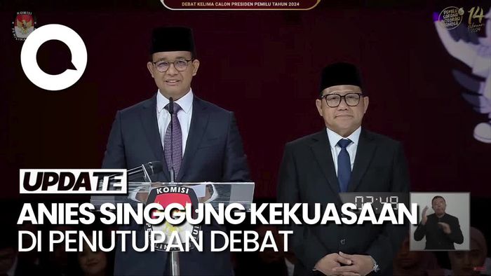 Anies Bicara Kekuasaan Saat Tutup Debat, Bawa-bawa Ayat Al-Quran