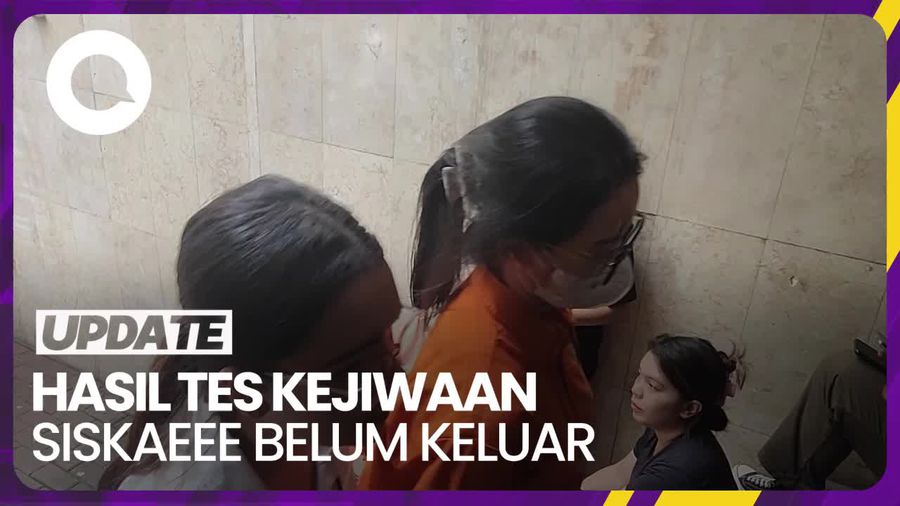 Proses Pemeriksaan Kejiwaan Siskaeee Masih Berlangsung