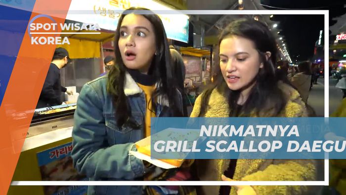 Berburu Kelezatan Kuliner Grill Scallop khas Street Food Daegu, Korea Selatan