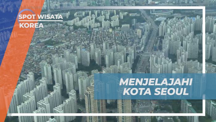 Liburan Seru, Mengunjungi Salah Satu Kota Terpadat di Dunia, Korea Selatan