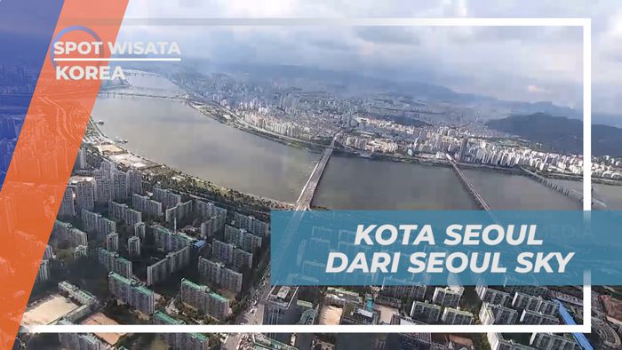 Menikmati Pesona Kemegahan Kota Seoul dari Atas Sky Deck, Korea Selatan