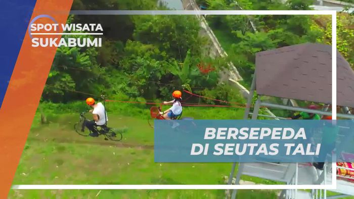 Bersepeda di Atas Seutas Tali, Keseruan Liburan di Spark Forest Adventure Sukabumi